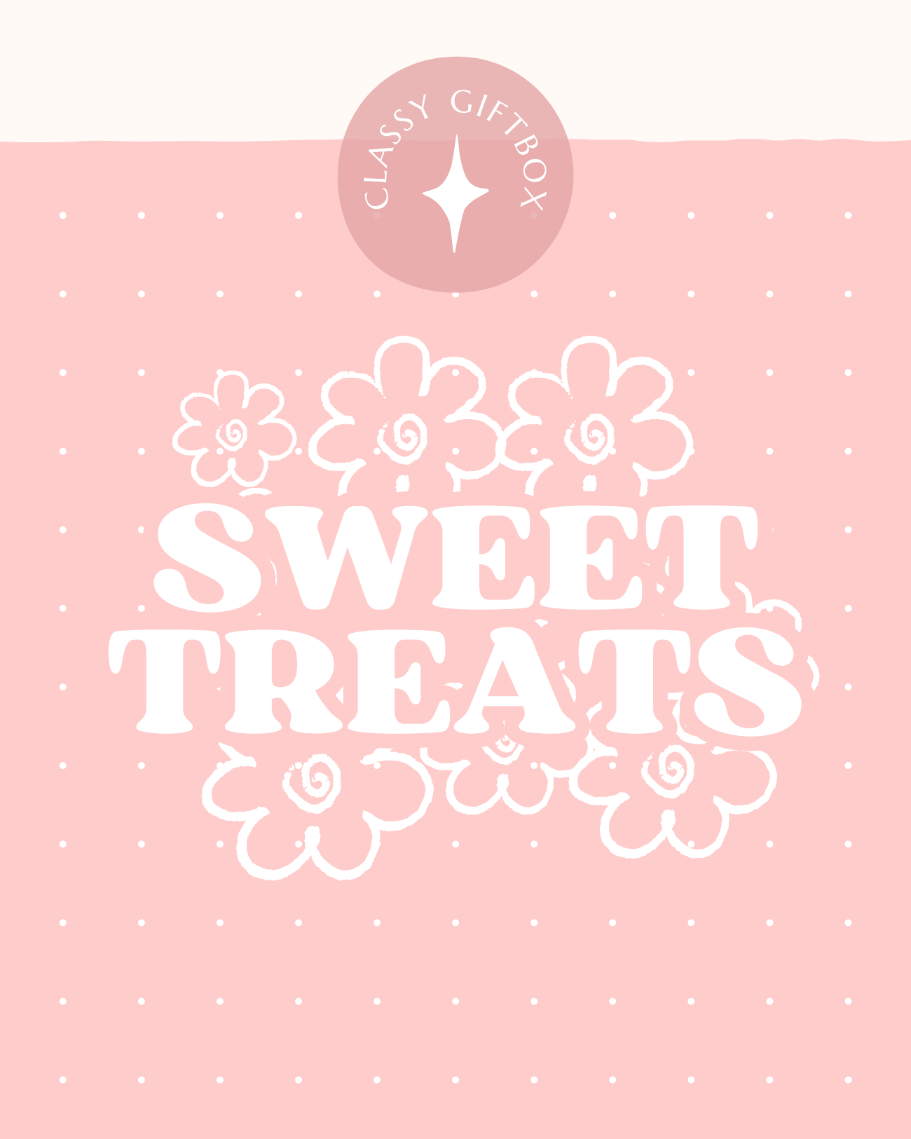 SWEET TREATS